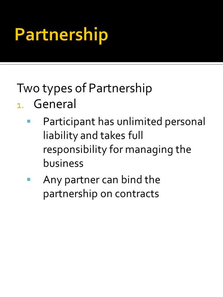 Two types of Partnership 1.