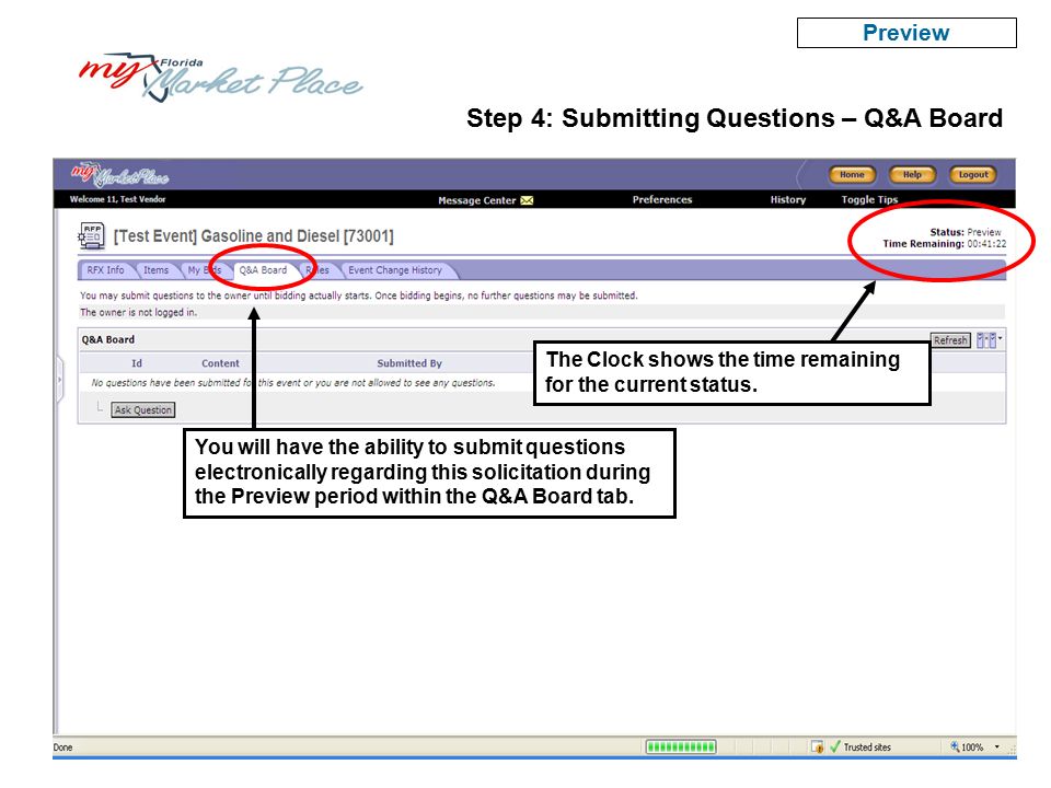 Step 4: Submitting Questions – Q&A Board Preview The Clock shows the time remaining for the current status.