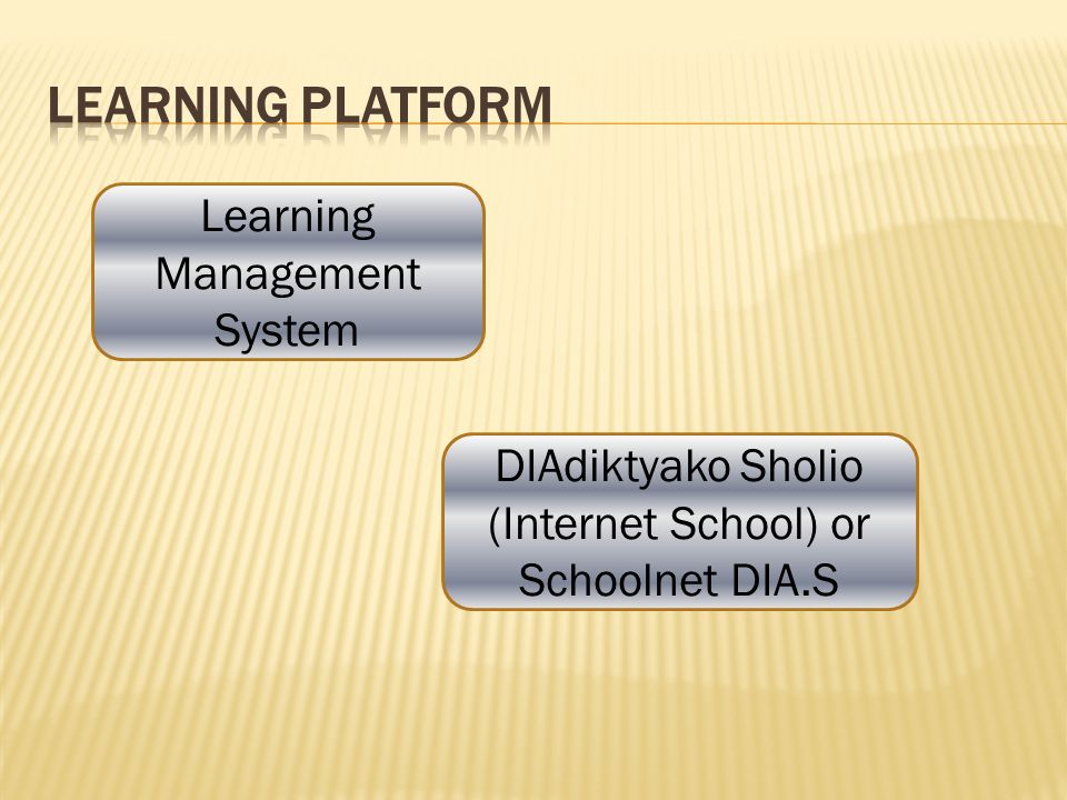 Learning Management System DIAdiktyako Sholio (Internet School) or Schoolnet DIA.S