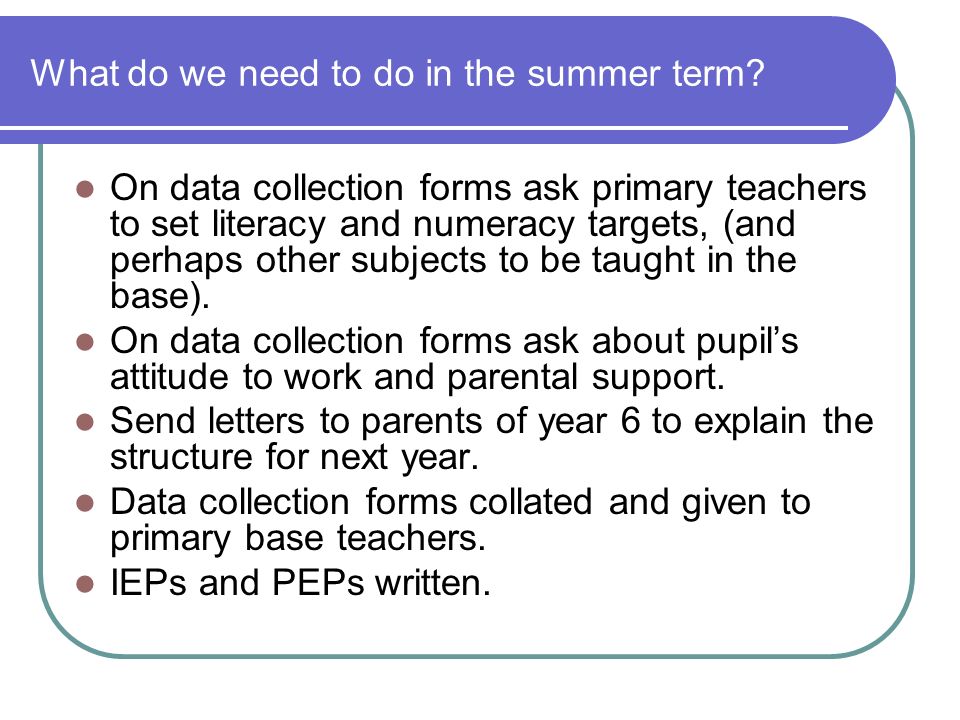 What do we need to do in the summer term.
