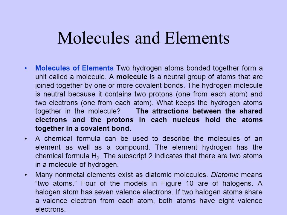 SHARING ELECTRONS Sharing Electrons A hydrogen atom has one electron.