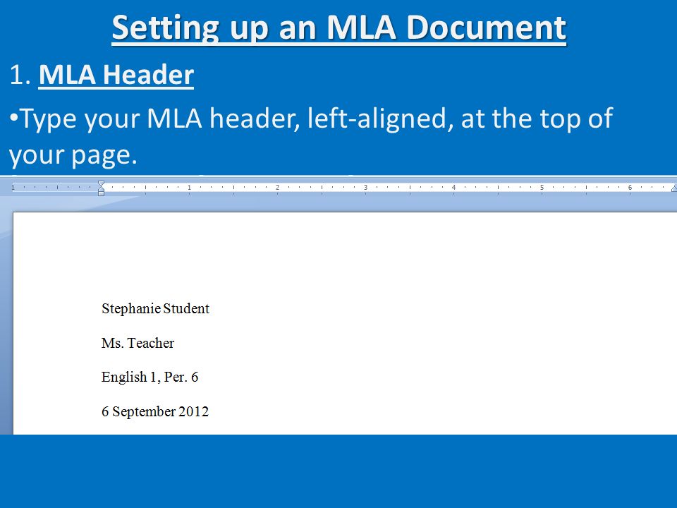 Setting up an MLA Document 1.
