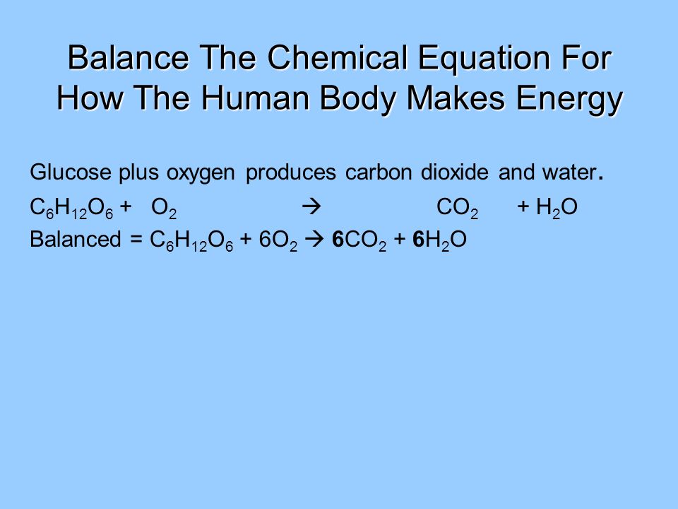 Balanced Equation Of Glucose To Carbon Dioxide And Water Chemistry Combining Elements Chemical Reactions Ppt Download 007113565 1 0e4f63d64702d12dec6579b3af96798d Png Balanced Equation Of Glucose
