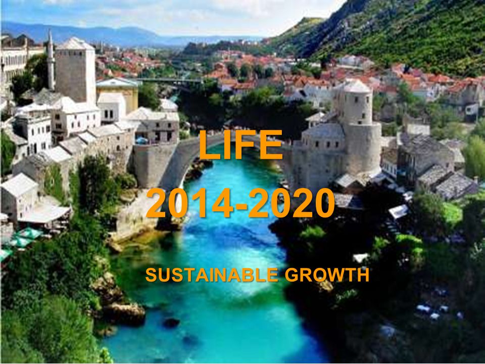 A project implemented by the HTSPE consortium This project is funded by the European Union SUSTAINABLE GROWTH LIFE