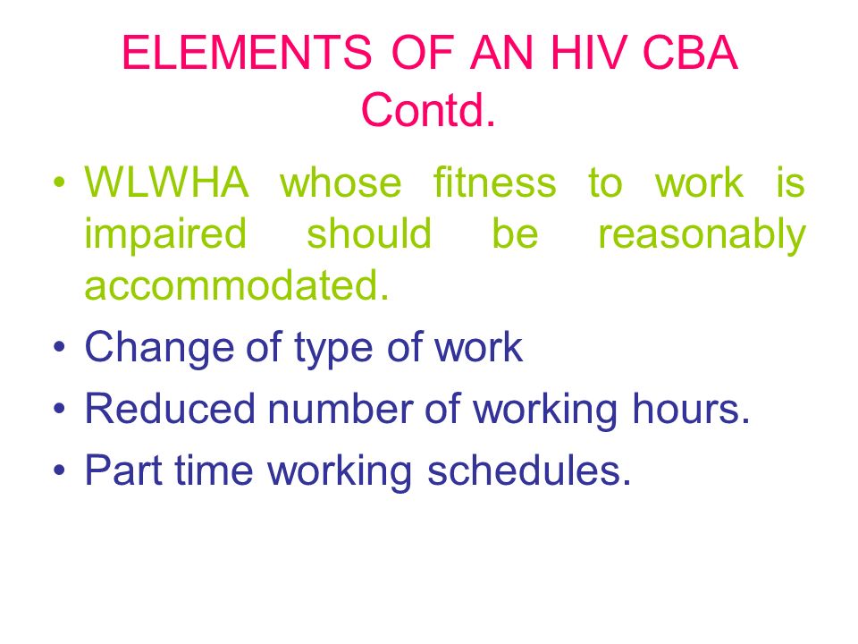 ELEMENTS OF AN HIV CBA Contd.