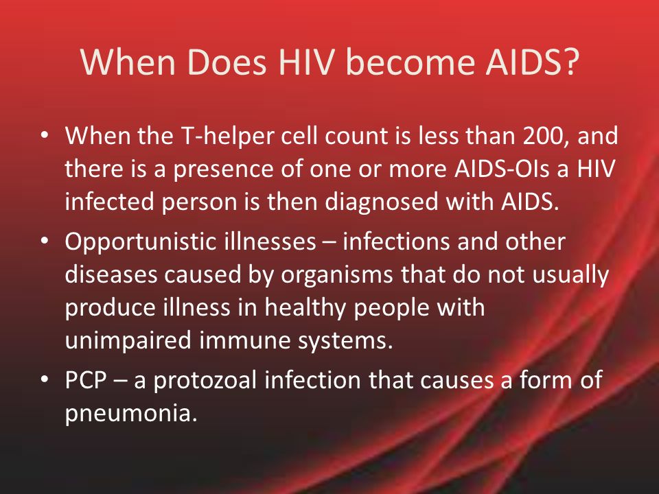 When Does HIV become AIDS.