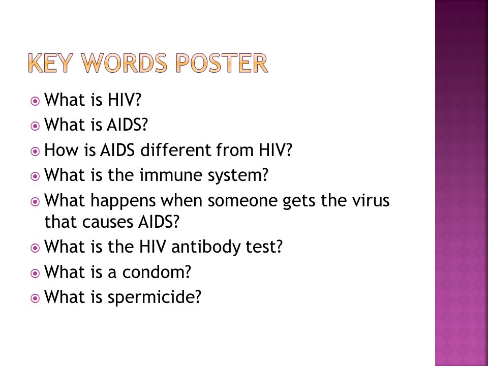  What is HIV.  What is AIDS.  How is AIDS different from HIV.