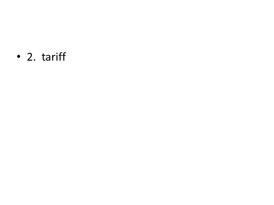 2. tariff