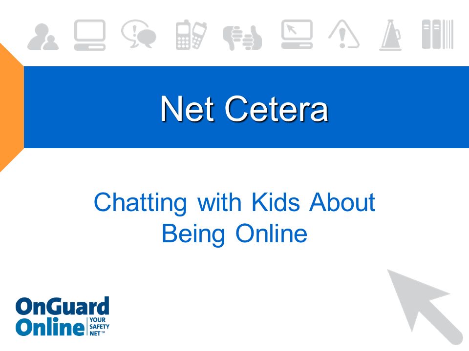 Net Cetera Chatting with Kids About Being Online
