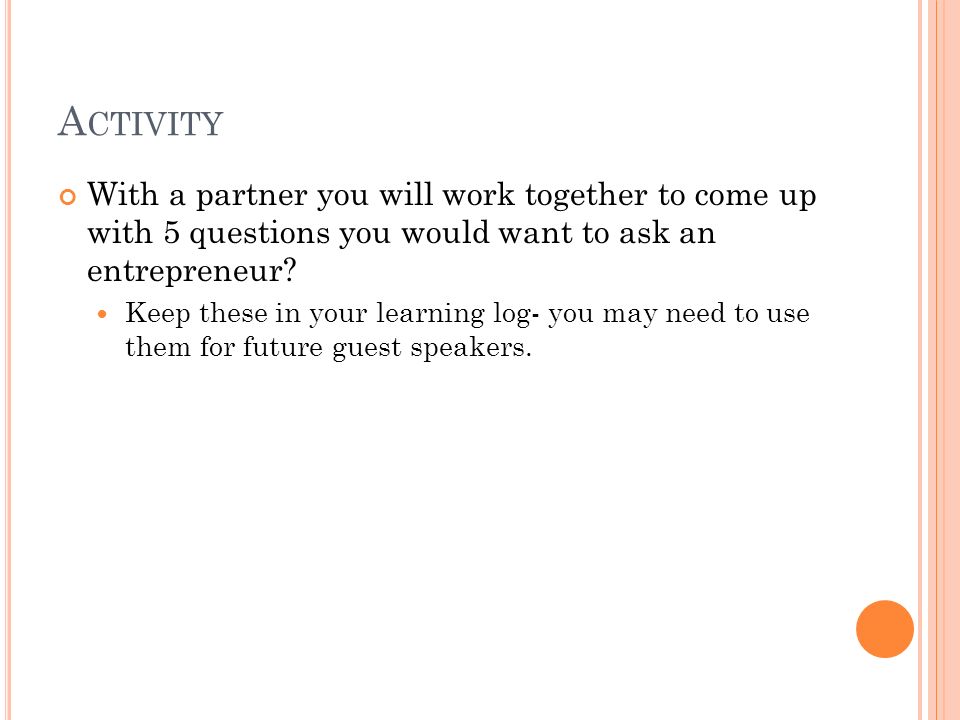 questions you would ask an entrepreneur