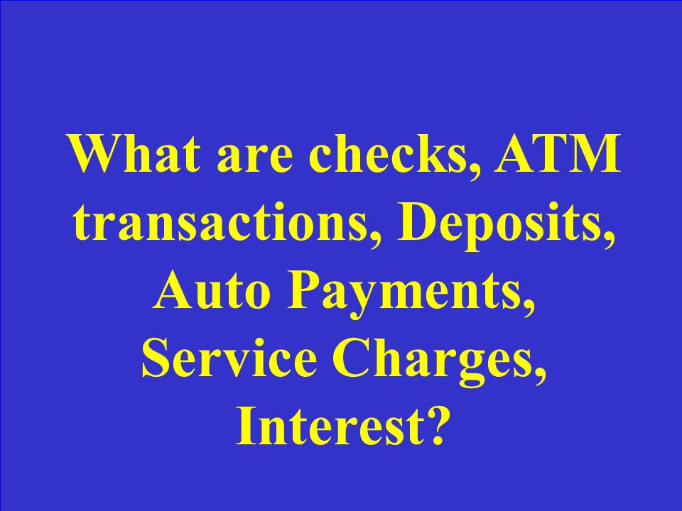 The six types of checking transactions listed on bank statements