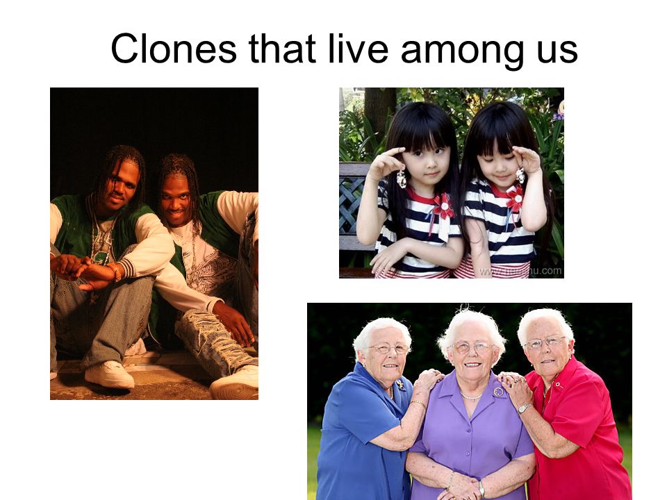 Clones that live among us