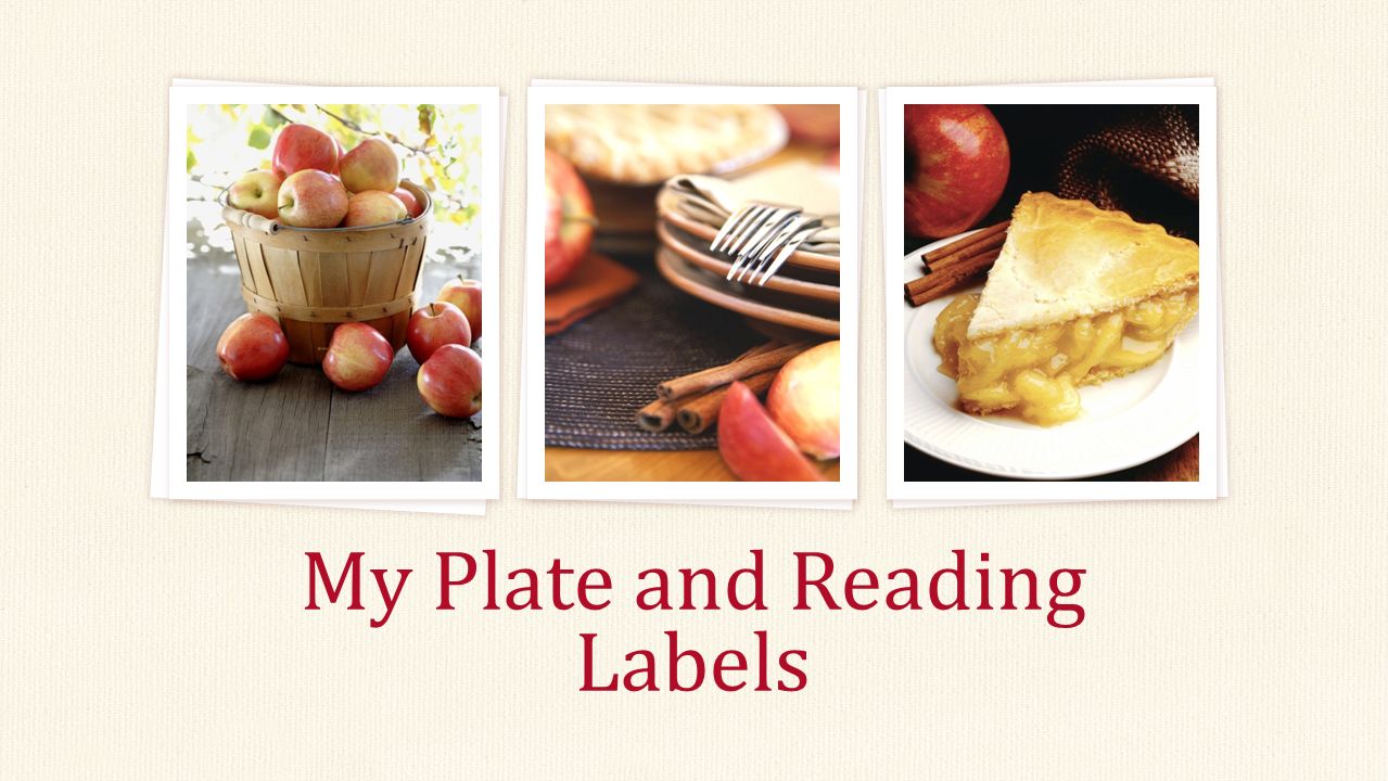 My Plate and Reading Labels