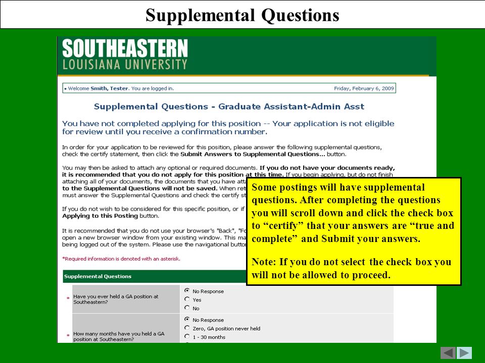 Supplemental Questions Some postings will have supplemental questions.