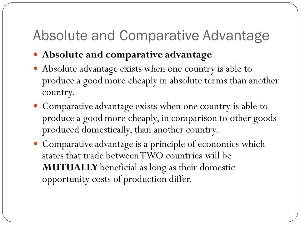 What is absolute advantage?
