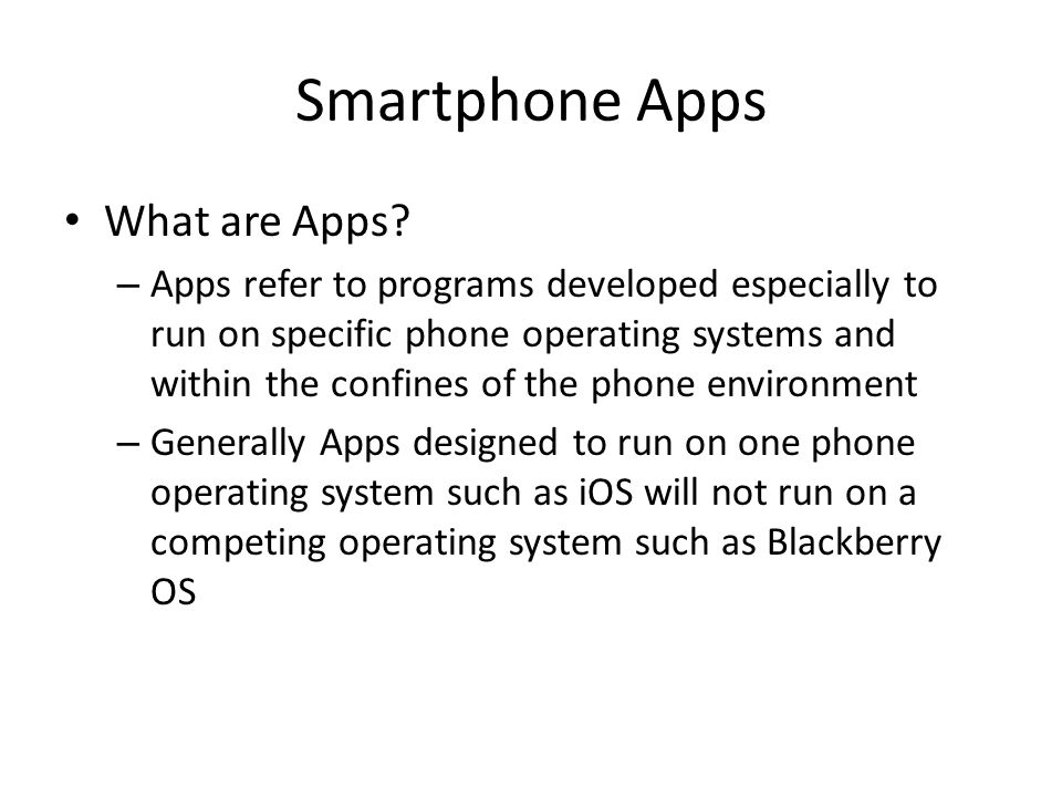Smartphone Apps What are Apps.