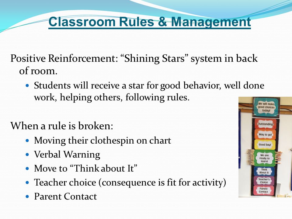 Positive Reinforcement: Shining Stars system in back of room.