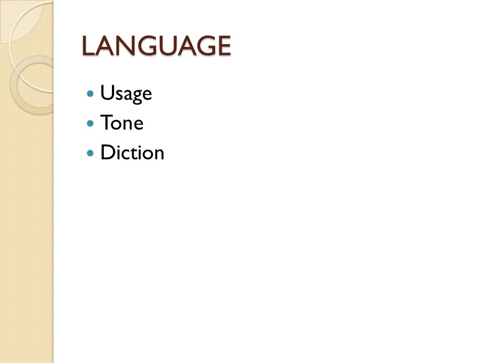 LANGUAGE Usage Tone Diction