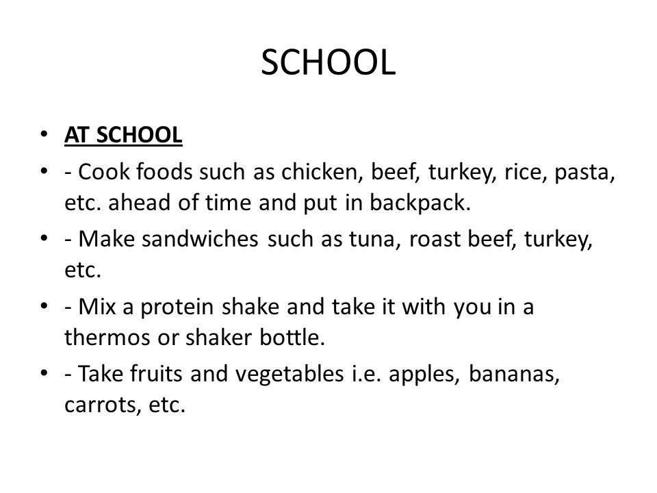 SCHOOL AT SCHOOL - Cook foods such as chicken, beef, turkey, rice, pasta, etc.
