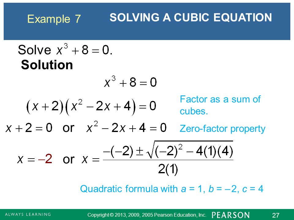 Solve Cubic Equations Talkchannels Copyright 2017 2009 2005 Pearson Education Inc 1 Equations Cubic Equation