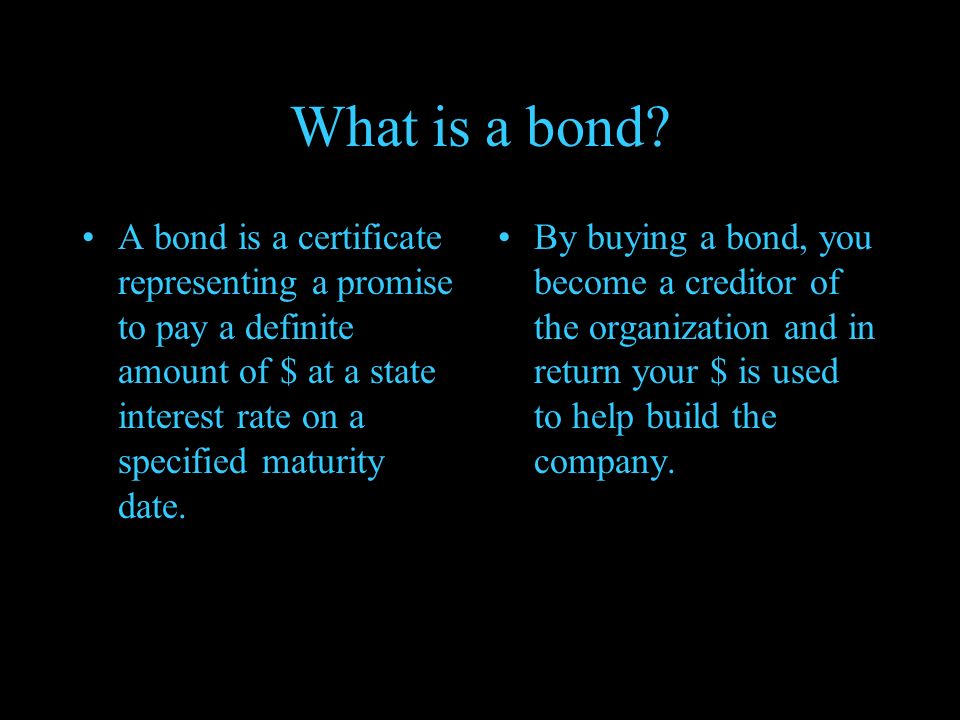 What is a bond.