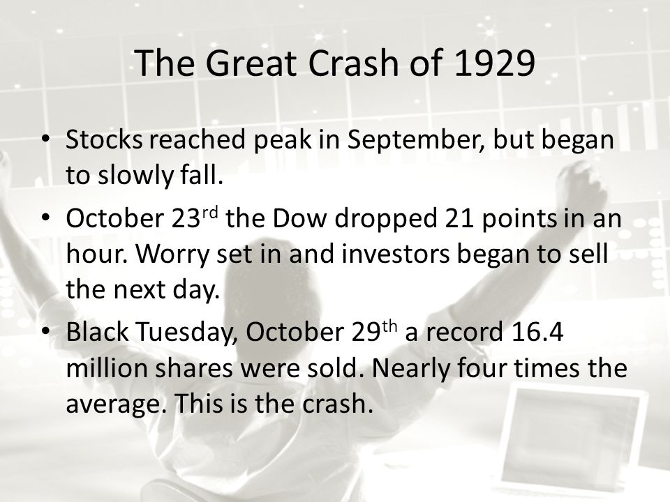 The Great Crash of 1929 Stocks reached peak in September, but began to slowly fall.