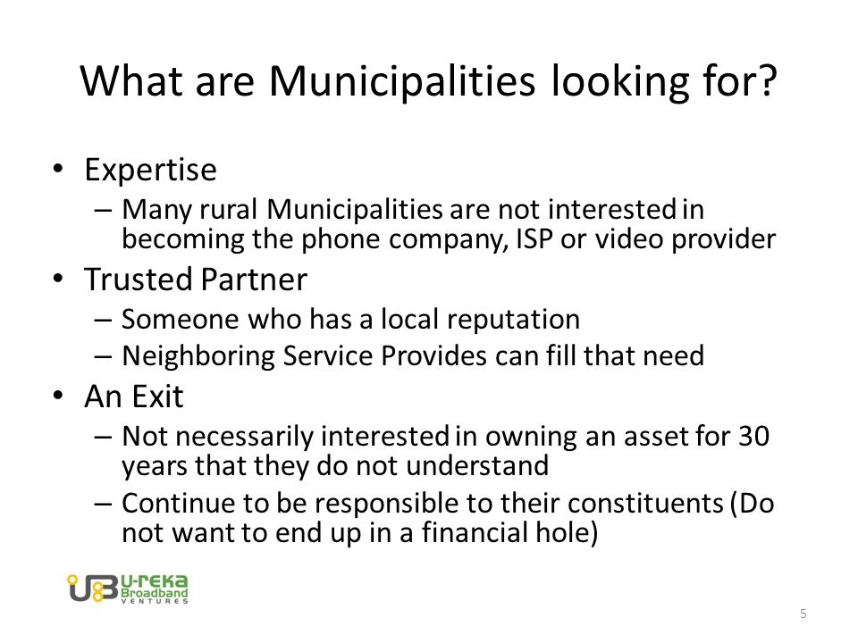 What are Municipalities looking for.