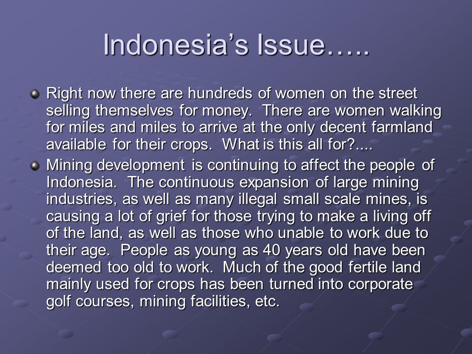 Indonesia’s Issue…..