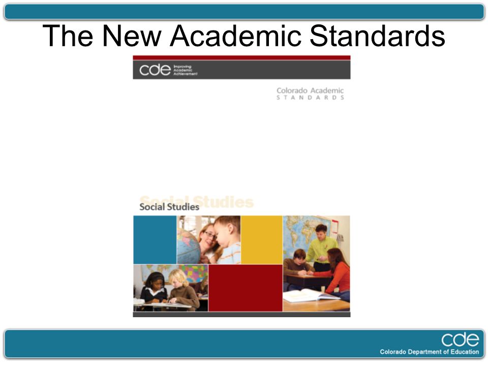 The New Academic Standards