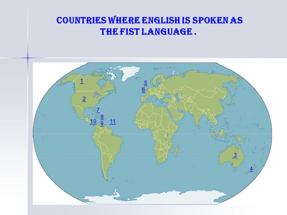 countries where English is spoken as the fist language.