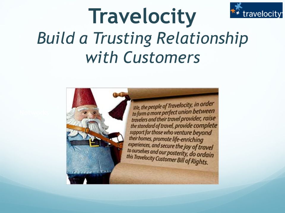 Travelocity Build a Trusting Relationship with Customers Networks
