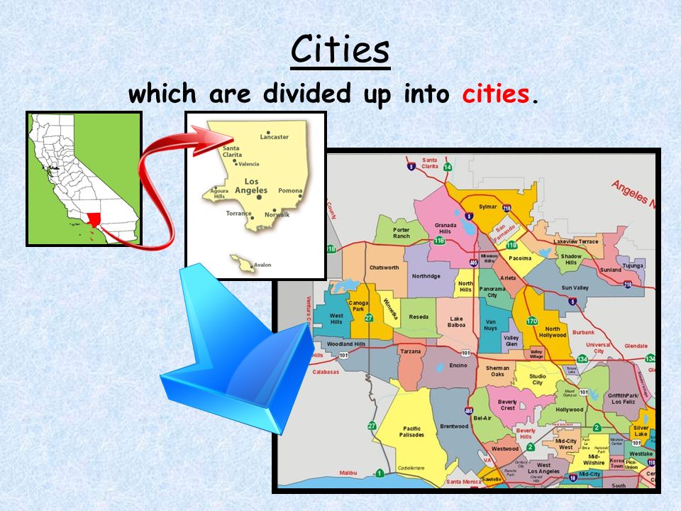 Cities which are divided up into cities.