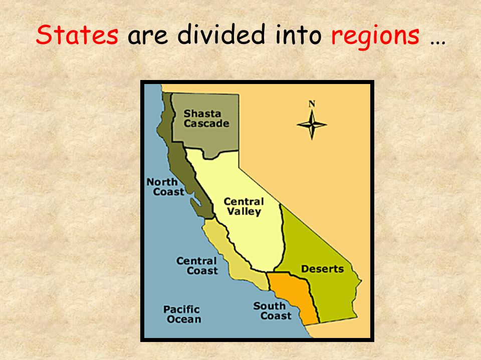 States are divided into regions …