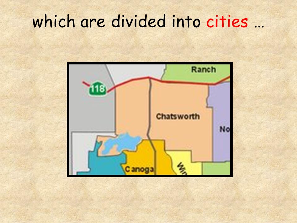 which are divided into cities …