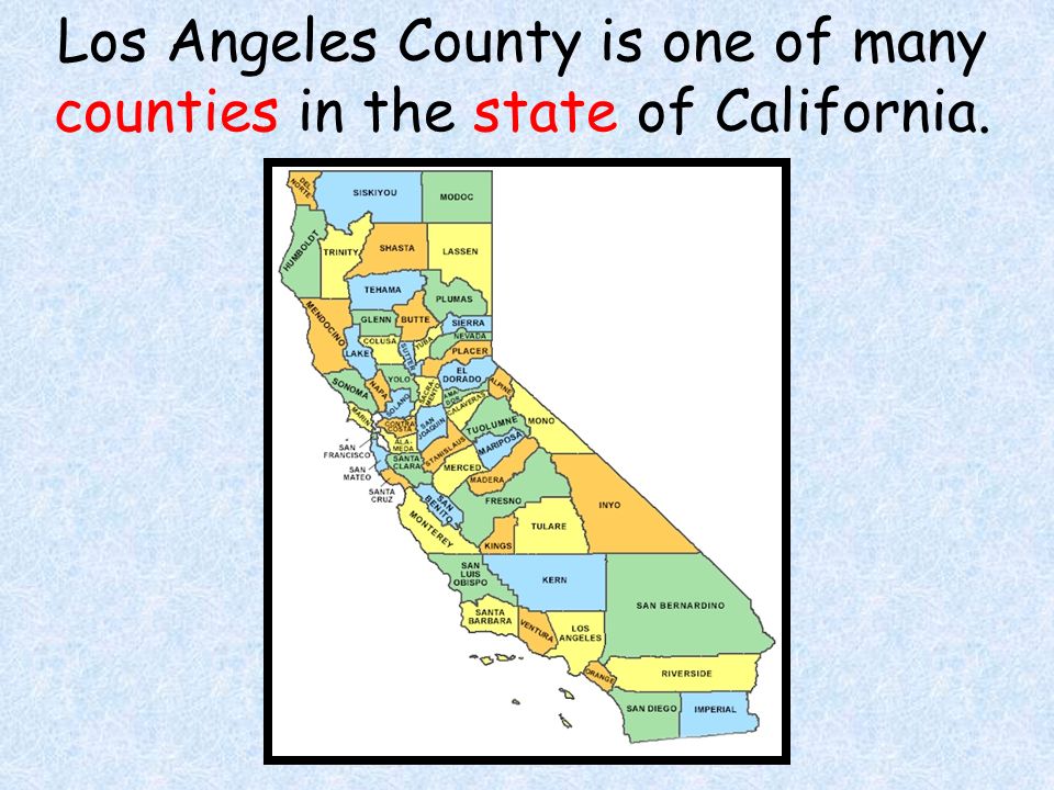 Los Angeles County is one of many counties in the state of California.