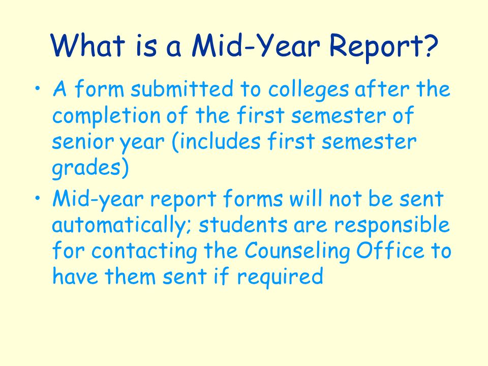 What is a Mid-Year Report.