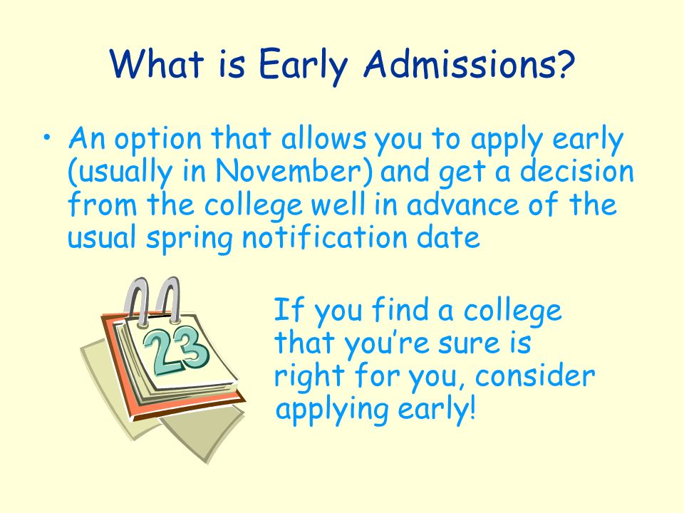 What is Early Admissions.