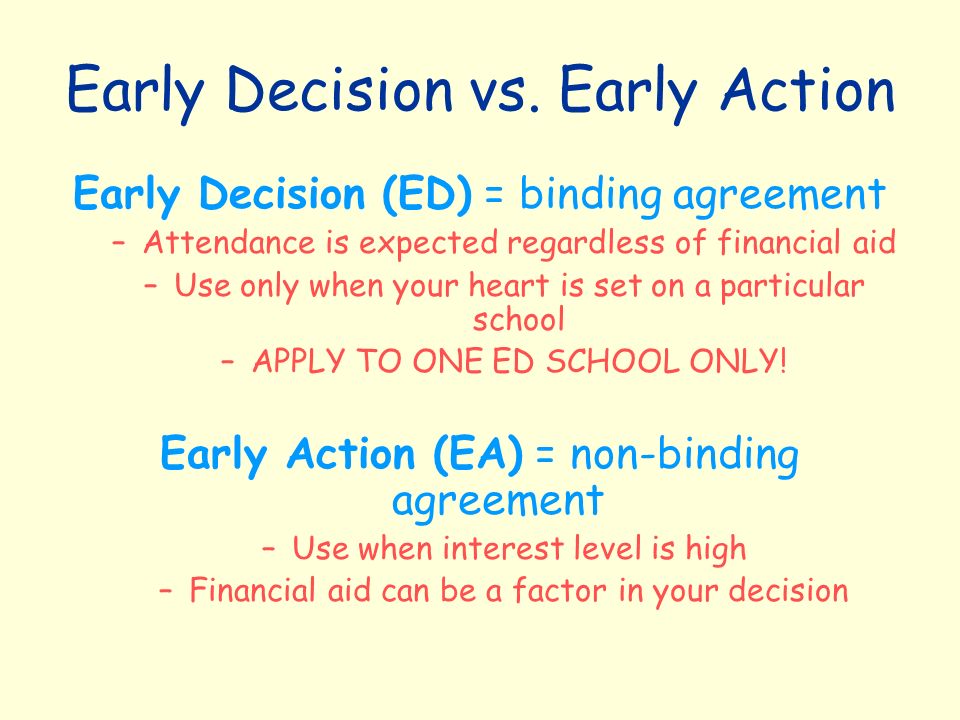 Early Decision vs.