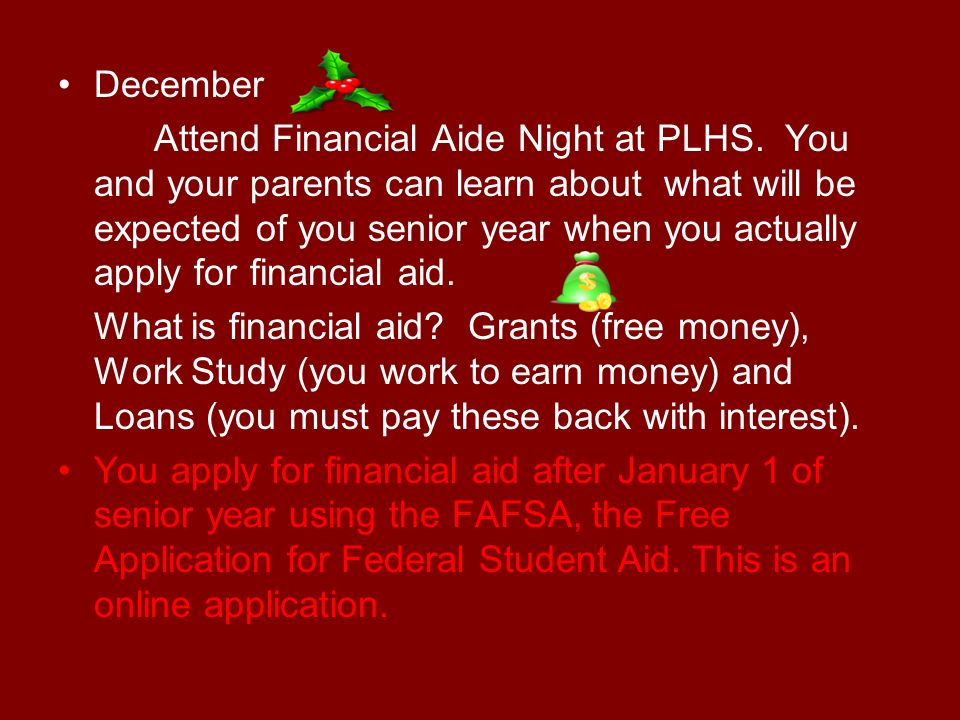 December Attend Financial Aide Night at PLHS.