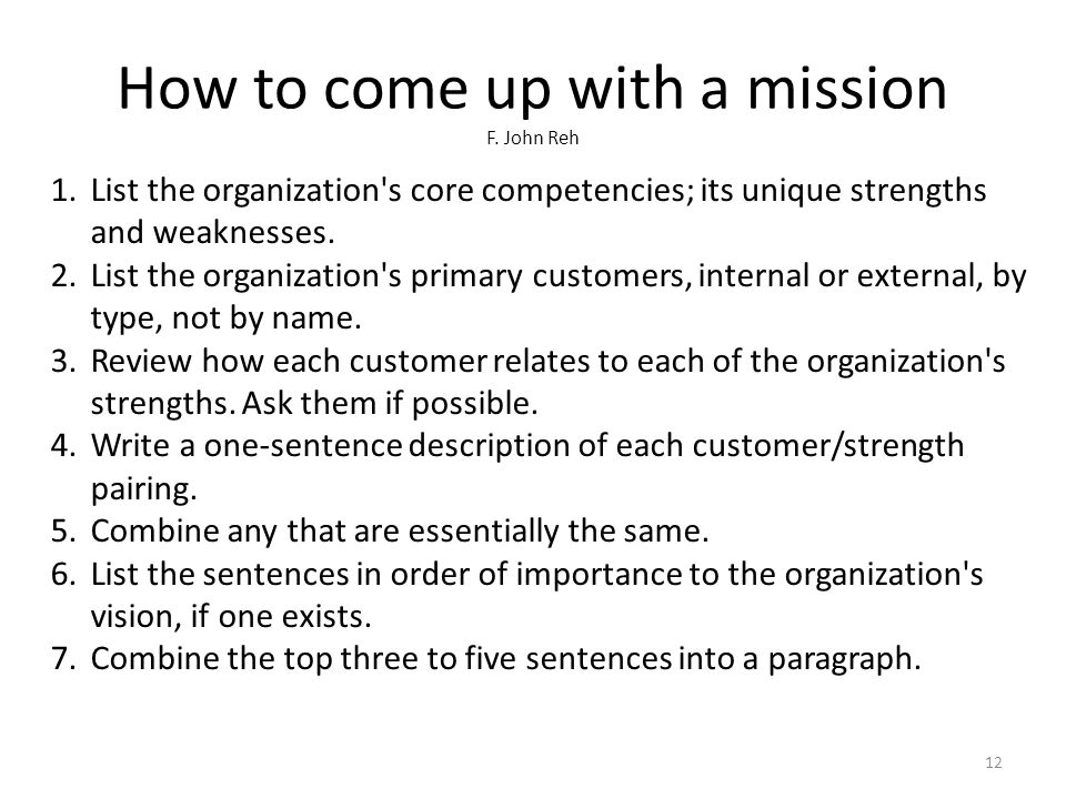 12 How to come up with a mission F.