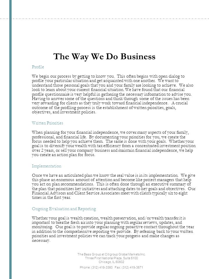 The Way We Do Business Profile We begin our process by getting to know you.