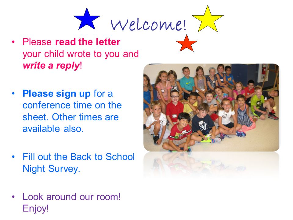 Welcome . Please read the letter your child wrote to you and write a reply.