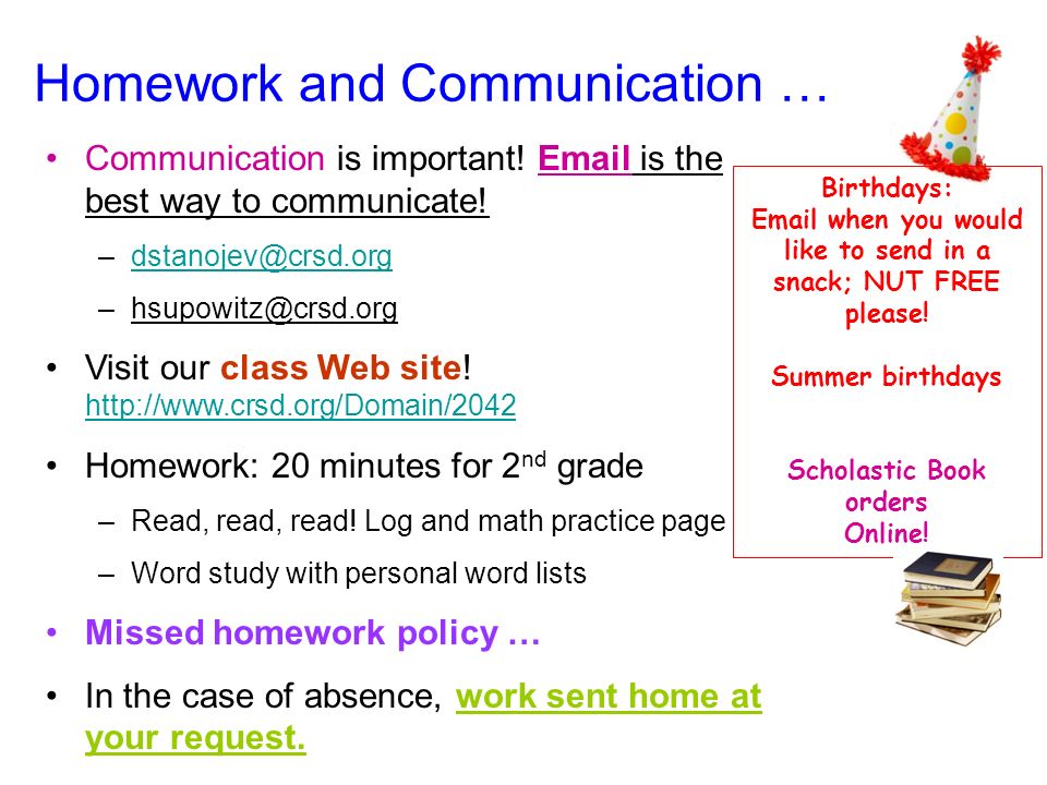 Homework and Communication … Communication is important.