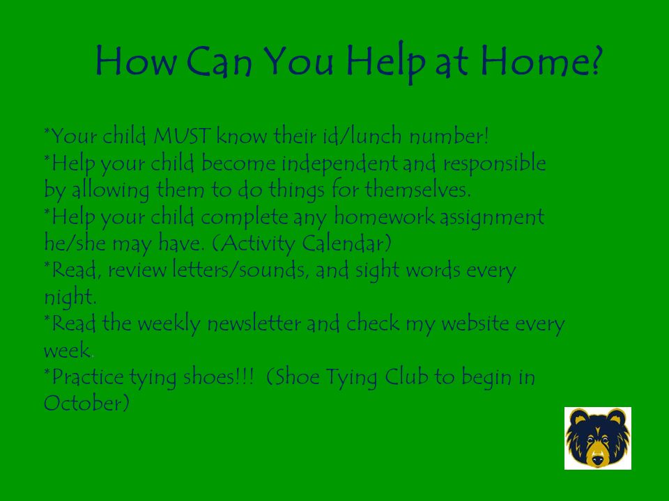 How Can You Help at Home. *Your child MUST know their id/lunch number.