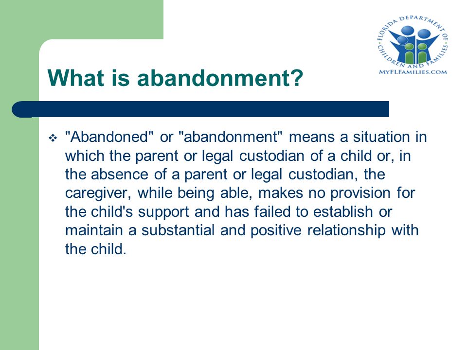 What is abandonment.