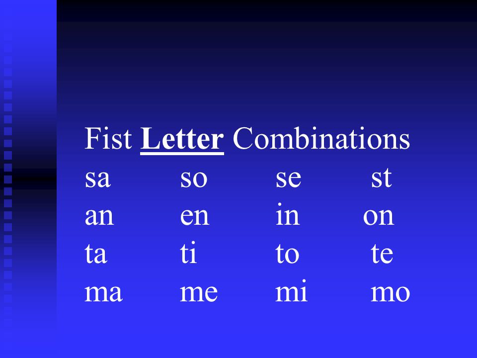Fist Letter Combinations sasosest anenin on tatitote mamemimo