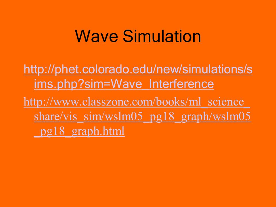 Wave Simulation   ims.php sim=Wave_Interference   share/vis_sim/wslm05_pg18_graph/wslm05 _pg18_graph.html
