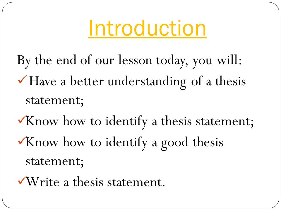 The thesis statement a roadmap for your essay