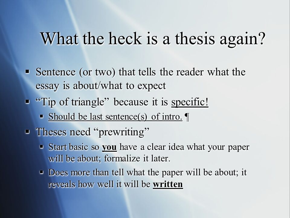 What the heck is a thesis again.