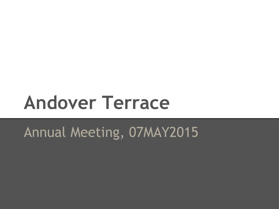 Andover Terrace Annual Meeting, 07MAY2015